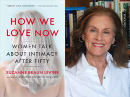 How We Love Now and Suzanne Braun Levine
